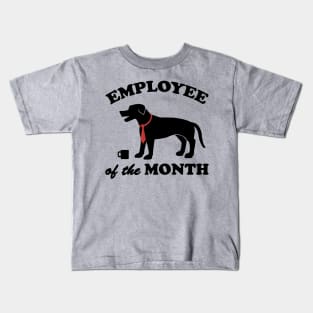 Employee of the Month Kids T-Shirt